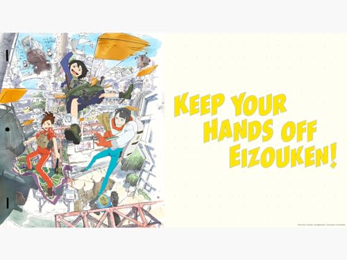  Keep Your Hands Off Eizouken!
