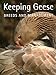 Keeping Geese: Breeds and Management