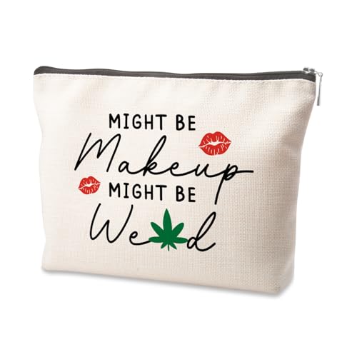 Makeup Bag For Women Might Be Makeup Might Be Weed Zip Travel Bag Humor Leaves Makeup Pack Gifts For Friends Sisters Colleagues