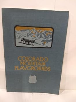 Paperback Colorado Mountain Playgrounds Book
