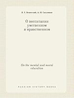 On the mental and moral education 5519410674 Book Cover