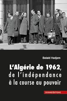 Paperback LALGéRIE DE 1962 DE L’INDéPE [French] Book