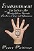 Enchantment: The Witches' Art of Manipulation by Gesture, Gaze and Glamour