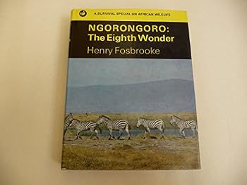 Hardcover Ngorongoro: The eighth wonder (Survival books) Book