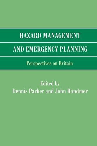 Hazard Management and Emergency Planning: Perspectives in Britain