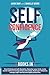 SELF CONFIDENCE: 2 Books In 1:Overthinking and Self-Discipline. Declutter Your Mind, Create Atomic Habits to Manage Stress and Anxiety. Build Your Willpower, Manage Anger and Become Highly Productive