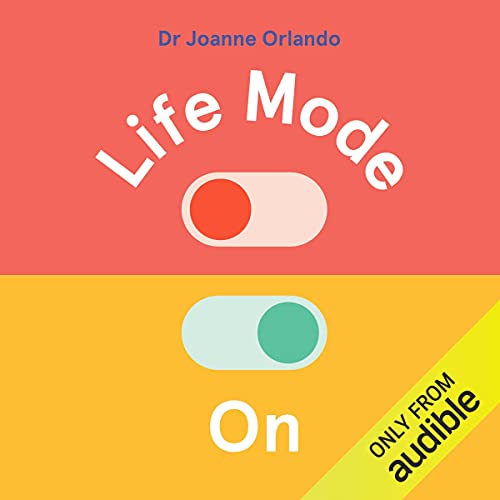 Life Mode On by Dr Joanne Orlando episode artwork