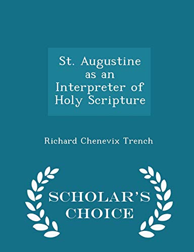 St. Augustine as an Interpreter of Holy Scriptu... 1298181704 Book Cover
