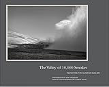 The Valley of 10,000 Smokes: Revisiting the Alaskan Sublime
