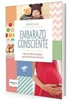 Embarazo Consciente 9502415736 Book Cover
