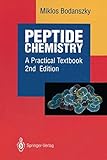Peptide Chemistry: A Practical Textbook