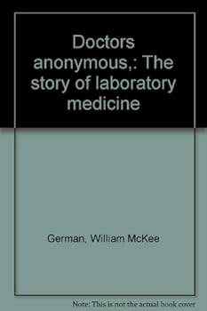 Unknown Binding Doctors anonymous,: The story of laboratory medicine Book
