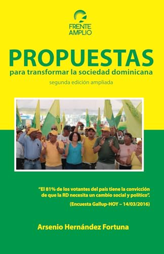 Propuestas para transformar la sociedad dominicana (Spanish Edition)