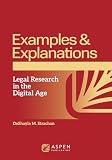 Examples & Explanations for Legal Research in the Digital Age