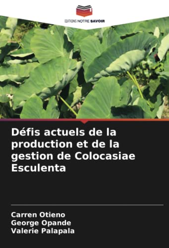 Défis actuels de la production et de la gestion de Colocasiae Esculenta