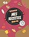 Mes Recettes: Livre à écrire dans vos propres recettes, carnet de recettes vierge personnel de 21,6 x 27,9 cm, carnet de recettes amovible avec ... onglets, peut contenir jusqu'à 124 recettes.