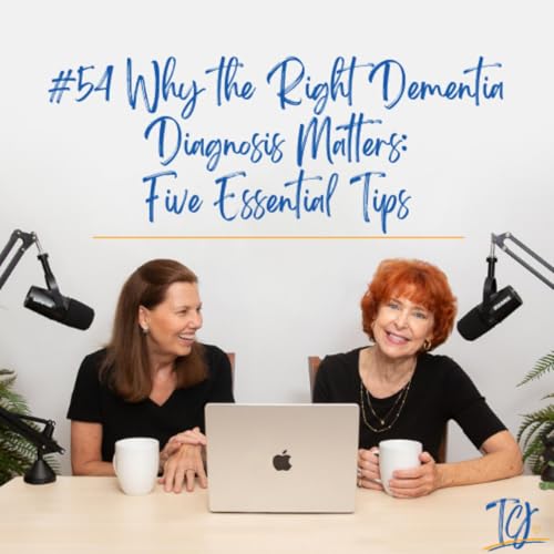 Why the Right Dementia Diagnosis Matters: Five Essential Tips / Alzheimer&rsquo;s and Other Dementias