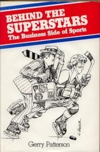 Behind the Superstars: The Business Side of Sports 0130741531 Book Cover