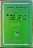 Wiener Schule der Körperpflege. Histologie - Anatomie und Physiologie - Pathologie - Hygiene.