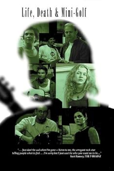 Life, Death & Mini-Golf