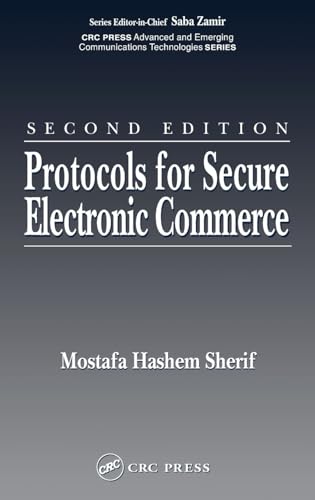 Protocols for Secure Electronic Commerce (Advanced & Emerging Communications Technologies)