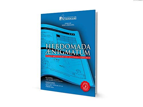 Télécharger Hebdomada Aenigmatum - Latin crosswords, Cruciverba in latino e greco, Mots-croisés en latin, Cruci livre En ligne