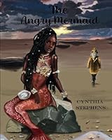 The Angry Mermaid 1735112127 Book Cover
