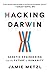 Hacking Darwin: Genetic Engineering and the Future of Humanity