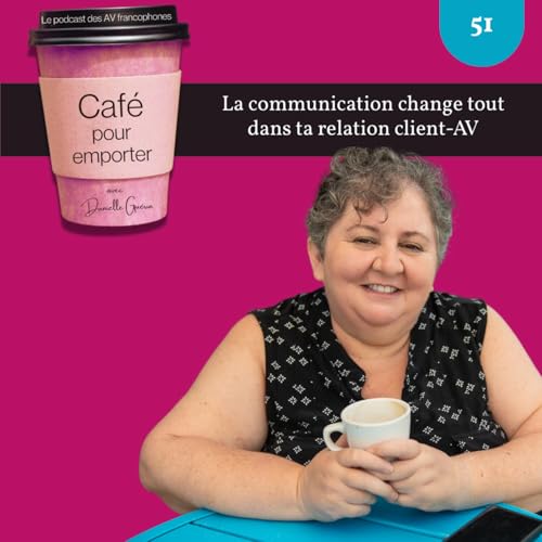 La communication change tout dans ta relation client-AV
