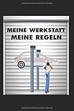 quad werkstatt hannover  Notizbuch Meine Werkstatt meine Regeln: Werkstatt I Tagebuch I gepunktet I 100 Seiten