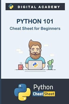 Paperback Python Cheat Sheet: The Complete Python Development Course for Beginners (Fast & Easy) (Python for Beginners) Book
