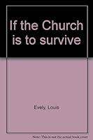 If the Church is to survive 0385038461 Book Cover