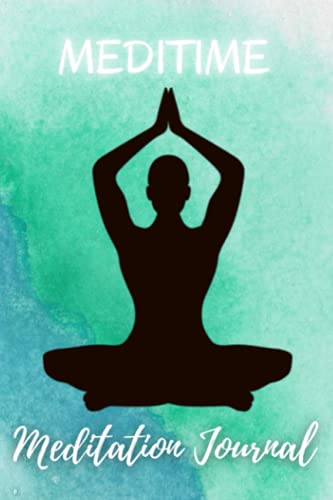Preisvergleich Produktbild Meditime: Daily Meditation Journal: Meditation Notebook: A meditation tracker, meditation book, and meditation logbook