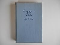 Every Good Desire 0060694408 Book Cover
