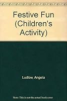 Festive Fun (Children's Activity) 0745914845 Book Cover