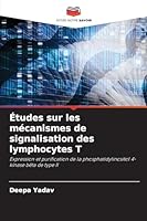 Études sur les mécanismes de signalisation des lymphocytes T 6209357997 Book Cover