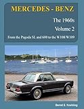  MERCEDES-BENZ, The 1960s, Volume 2: W100, W108, W109, W113