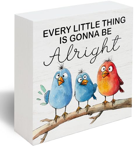 every little thing is gonna be alright sign, Funny Positive Quotes Wooden Plaque Desk Decor, Inspirational Office bathroom shelf Desk Decor, Adorable Birds -D33