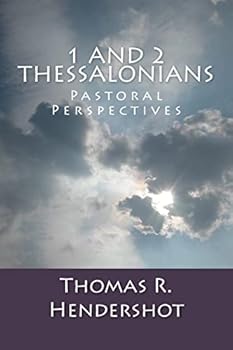 Paperback 1 and 2 Thessalonians: Pastoral Perspectives Book