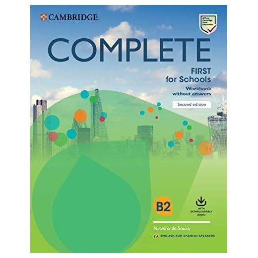 Complete First for Schools for Spanish Speakers Workbook without answers with Downloadable Audio 2nd Edition