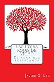 Las hojas rojas de Vicho (Spanish Edition)