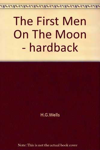 Image of The First Men On The Moon - hardback