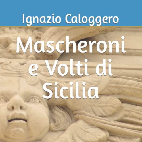  Mascheroni e Volti di Sicilia
