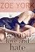 Beyond Love and Hate: Sexy Small Town Romance (Wardham Book 4)