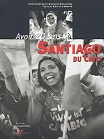 Avoir 20 ans à Santiago du Chili 2862273414 Book Cover