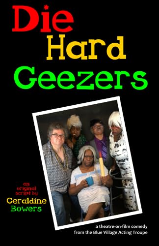 Die Hard Geezers