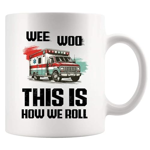 EMT Ambulance Humor Coffee Mug 11oz
