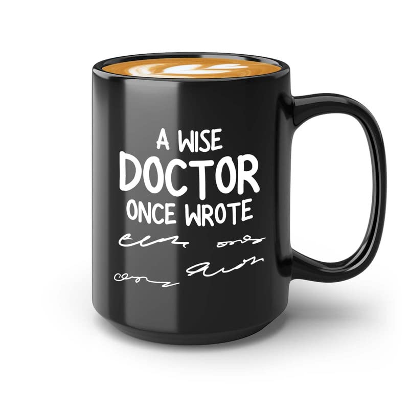 Flairy Land Pharmacist Coffee Mug 15oz Black - Wise Doctor A - Nurse Doctor Chemist Pharmacy Technician Patient Practicioner Laboratory Research Technologist
