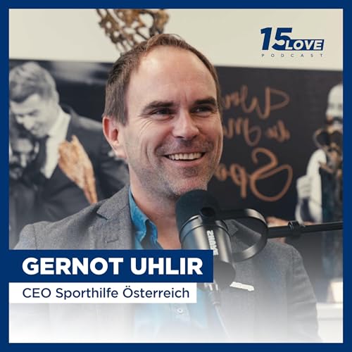 Hinter den Kulissen des Spitzensports - Sporthilfe &Ouml;sterreich CEO Gernot Uhlir (#24)