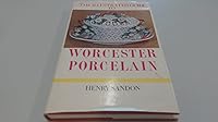 Illustrated Guide to Worcester Porcelain, 1751-93 (The illustrated guides to pottery and porcelain) 025765089X Book Cover